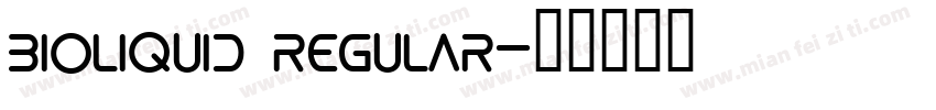 bioliquid Regular字体转换